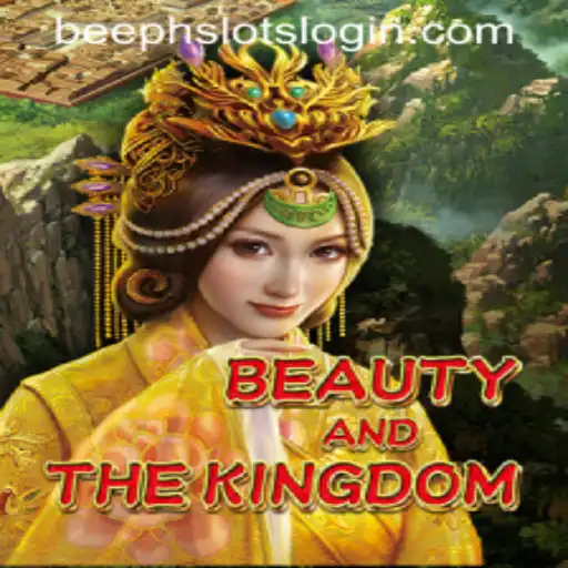 Unveiling BeautyAndTheKingdom: An Epic Gaming Experience with BEEPH SLOTSLOGIN